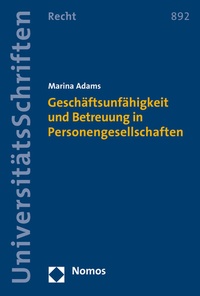 Abbildung von: Geschäftsunfähigkeit und Betreuung in Personengesellschaften - Nomos