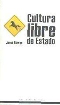 Cover: Cultura libre de estado - Traficantes de Sue&ntilde;os