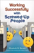 Cover: Working Successfully with Screwed-Up People - Revell, a division of Baker Publishing Group