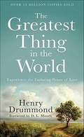 Cover: The Greatest Thing in the World - Experience the Enduring Power of Love - Revell, a division of Baker Publishing Group