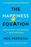 Cover: The Happiness Equation - G P Putnam's Sons