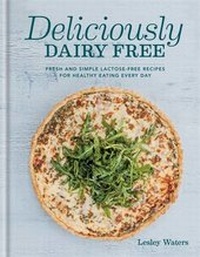 Enlarge image Cover: Deliciously Dairy Free - Bounty Books