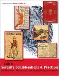 Abbildung von: Guide to Security Considerations and Practices for Rare Book, Manuscript, and Special Collection Libraries - Association of College & Research Libraries