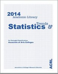 Abbildung von: 2014 ACRL Trends and Statistics for Carnegie Classification Associates of Arts Colleges - ALA Editions