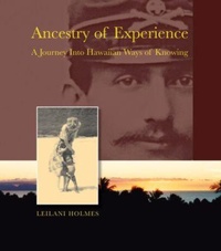 Enlarge image Cover: Ancestry of Experience - University of Hawai'i Press