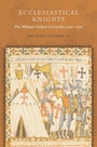 Cover: Ecclesiastical Knights - Fordham University Press