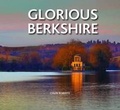 Cover: Glorious Berkshire - Halsgrove
