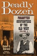 Cover: Deadly Dozen - University of Oklahoma Press