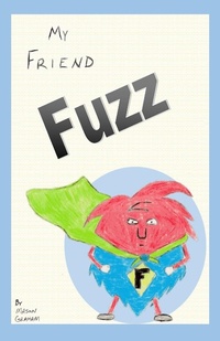 Enlarge image Cover: My Friend Fuzz - Joy Street Publishing