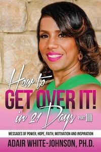 Enlarge image Cover: How to Get Over in 21 Days! Part III - Johnson Tribe Publishing
