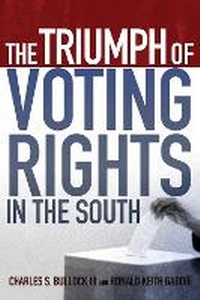 Enlarge image Cover: The Triumph of Voting Rights in the South - University of Oklahoma Press