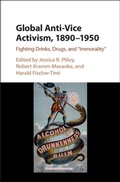 Cover: Global Anti-Vice Activism, 1890-1950 - Cambridge University Press