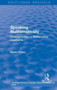 Abbildung von: Routledge Revivals: Speaking Mathematically (1987) - Routledge