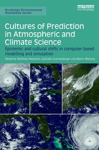 Abbildung von: Cultures of Prediction in Atmospheric and Climate Science - Routledge