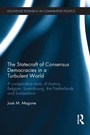 Cover: The Statecraft of Consensus Democracies in a Turbulent World - Routledge