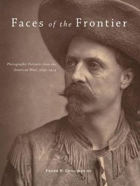 Abbildung von: Faces of the Frontier - University of Oklahoma Press