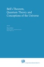 Cover: Bell's Theorem, Quantum Theory and Conceptions of the Universe - Springer