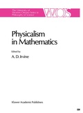 Cover: Physicalism in Mathematics - Springer