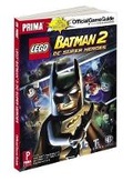 Cover: Lego Batman 2: DC Super Heroes - Prima Games