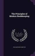 Cover: The Principles of Modern Bookkeeping - Palala Press