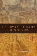 Cover: History of the Indies of New Spain - University of Oklahoma Press