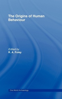 Enlarge image Cover: The Origins of Human Behaviour - Routledge