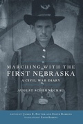 Cover: Marching with the First Nebraska - University of Oklahoma Press