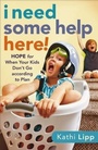Cover: I Need Some Help Here! - Revell, a division of Baker Publishing Group