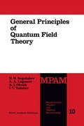 Cover: General Principles of Quantum Field Theory - Springer
