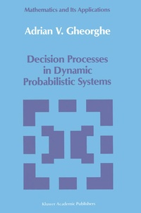 Enlarge image Cover: Decision Processes in Dynamic Probabilistic Systems - Springer