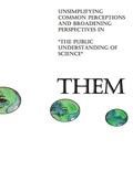 Cover: Them: Unsimplifying Common Perceptions and Broadening Perspectives in "the Public Understanding of Science" - Lulu.com