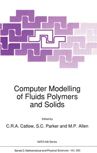 Enlarge image Cover: Computer Modelling of Fluids Polymers and Solids - Springer
