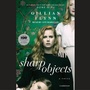 Cover: Sharp Objects (Movie Tie-In) - Random House US Audio