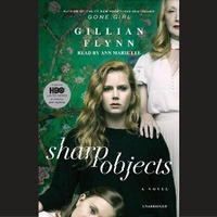 Enlarge image Cover: Sharp Objects (Movie Tie-In) - Random House US Audio