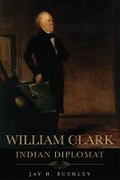 Cover: William Clark - University of Oklahoma Press