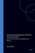Cover: International Regulation of World Trade in Textiles - Kluwer Academic Publishers