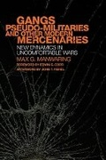 Cover: Gangs, Pseudo-militaries, and Other Modern Mercenaries - University of Oklahoma Press