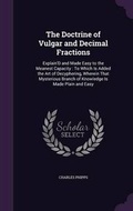 Cover: The Doctrine of Vulgar and Decimal Fractions - Palala Press