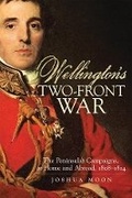 Cover: Wellington's Two-Front War - University of Oklahoma Press