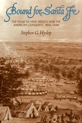 Cover: Bound for Santa Fe - University of Oklahoma Press