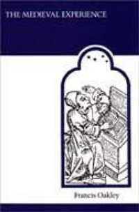 Enlarge image Cover: The Medieval Experience - University of Toronto Press