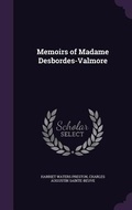 Cover: Memoirs of Madame Desbordes-Valmore - Palala Press