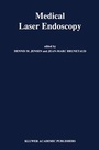 Cover: Medical Laser Endoscopy - Kluwer Academic Publishers