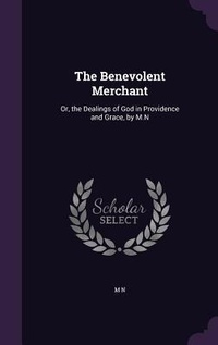Enlarge image Cover: The Benevolent Merchant - Palala Press