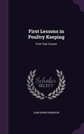 Cover: First Lessons in Poultry Keeping - Palala Press