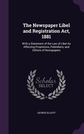 Cover: The Newspaper Libel and Registration Act, 1881 - Palala Press