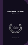 Cover: Fred Turner's Friends - Palala Press