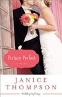 Cover: Picture Perfect - Revell, a division of Baker Publishing Group