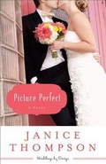 Cover: Picture Perfect - Revell, a division of Baker Publishing Group