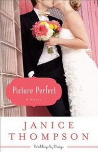 Enlarge image Cover: Picture Perfect - Revell, a division of Baker Publishing Group
